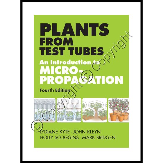 Plants from Test Tubes: - An Introduction to Micropropagation - Click Image to Close