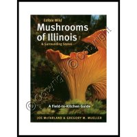 Edible Wild Mushrooms of Illinois and Surrounding States