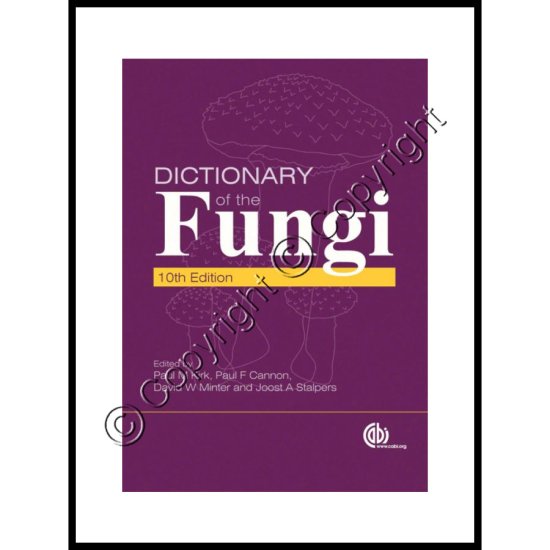 Dictionary of the Fungi